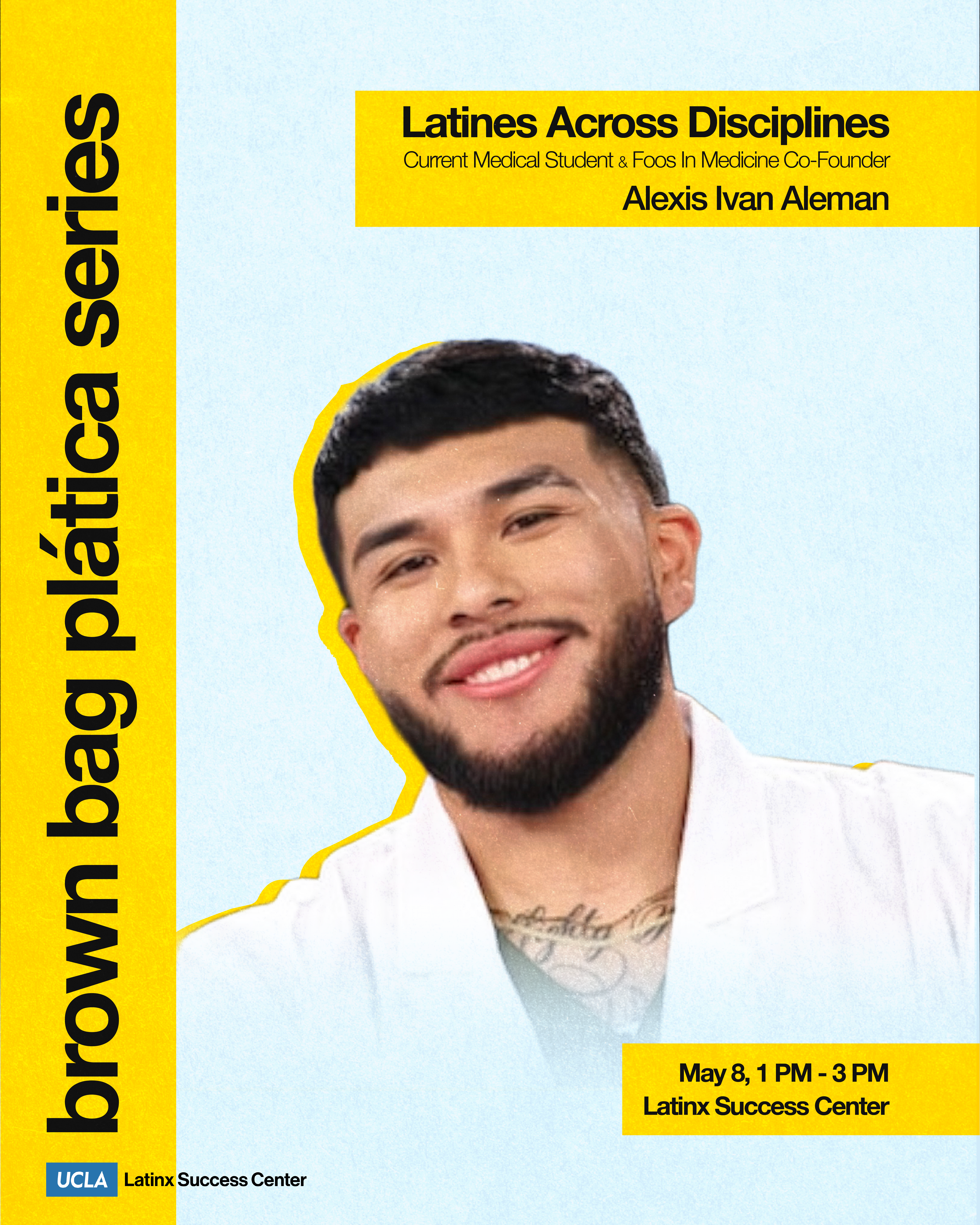 Brown Bag Plática Series @ The Latinx Success Center