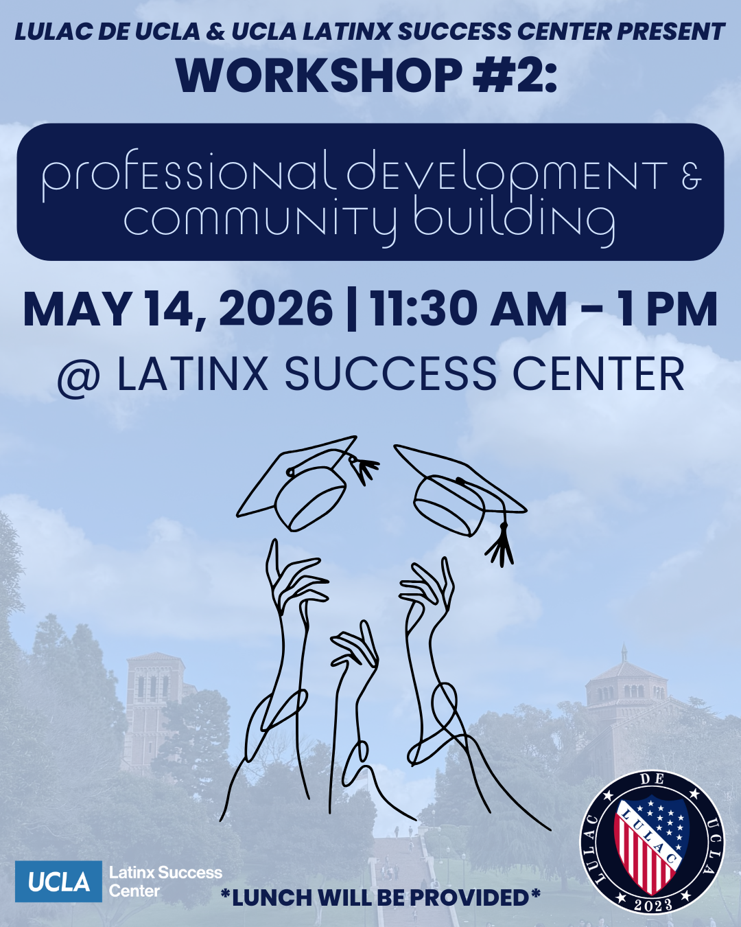 Preparing for Graduate School with LULAC de UCLA